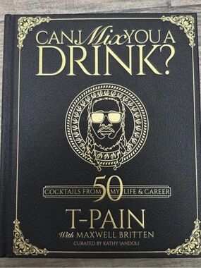 T-Pain mixologist Drink Book